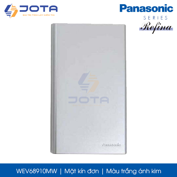Mặt kín đơn Panasonic Refina WEV68910MW màu trắng ánh kim